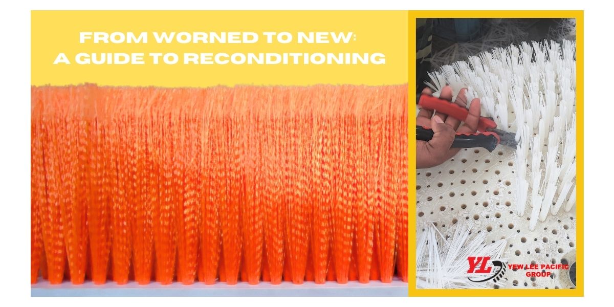 brush reconditioning process